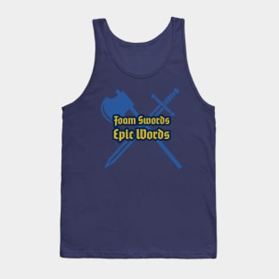 Foam Swords Epic Words Tank Top